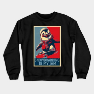 Snowboarding Is My Jam Funny Penguin Snowboarding Crewneck Sweatshirt